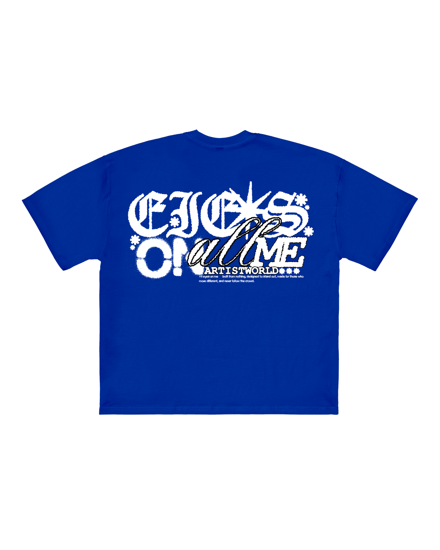 ALL EYES ON ME - OVERSIZED